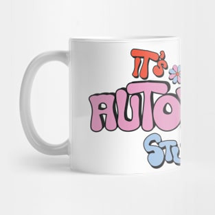 It's the Autonomy, Stupid. Mug